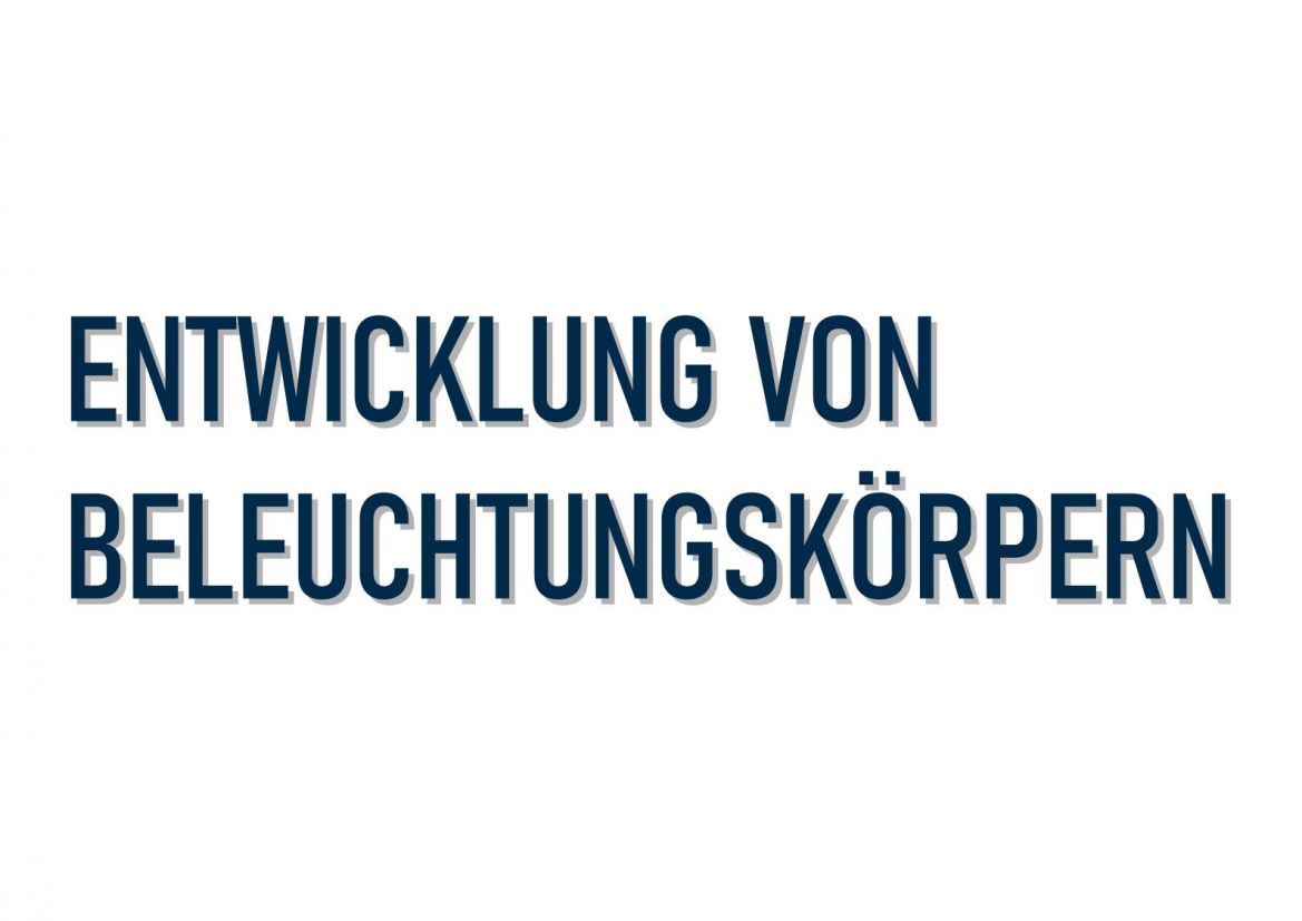 Entwicklung von Beleuchtungskörpner.jpg